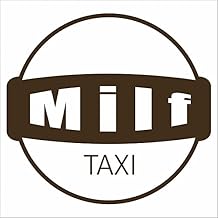 Sticker - Decal - JDM - Die Cut - Milf Taxi - 105x99 mm - JDM - Die Cut - Car - Truck - Bus - Window - Laptop - Coach - Rear Window - Brown