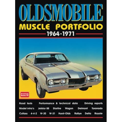 OLDSMOBILE MUSCLE PORTFOLIO 1964-1971: Road Test Book Muscle Portfolio S. Paperback January 1, 1978