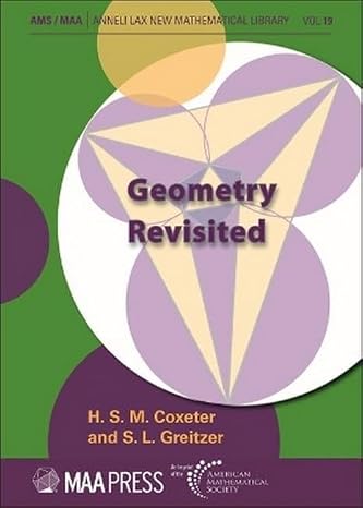 Geometry Revisited (Anneli Lax New Mathematical Library, 19)