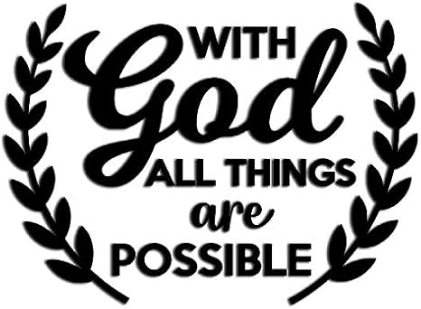 MAZ DISTRIBUTIONS with GOD All Things are Possible Sticker Vinyl Decal for LaptopRemovable Waterproof Sticker for Door Indoor & Outdoor for Wall Easy use for Car, SUV & Van Black MAZ 377