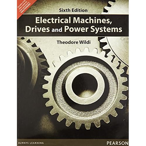 Electrical Machines, Drives and Power Systems Paperback January 1, 2010