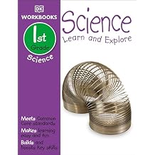 DK Workbooks: Science, First Grade: Learn and Explore Paperback December 23, 2013