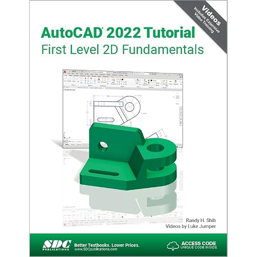AutoCAD 2022 Tutorial First Level 2D Fundamentals 1st Edition