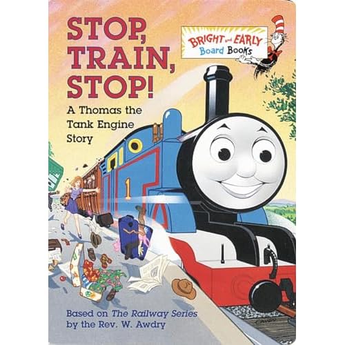 Stop, Train, Stop! a Thomas the Tank Engine Story Thomas & Friends Board book January 20, 1998