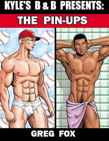Kyle's B&B Presents: The Pin-Ups