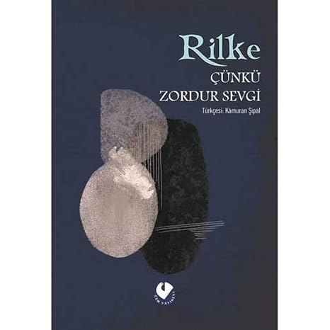 Çünkü Zordur Sevgi: Özdeyişler, Düşünceler, Gözlemler