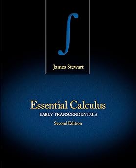 Essential Calculus: Early Transcendentals - Standalone Book 2nd Edition
