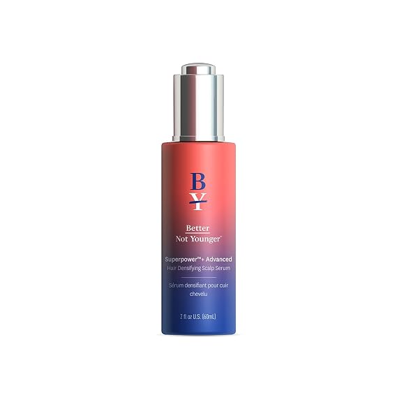 Better Not Younger Superpower+Advanced Densifying Hair Serum 2oz