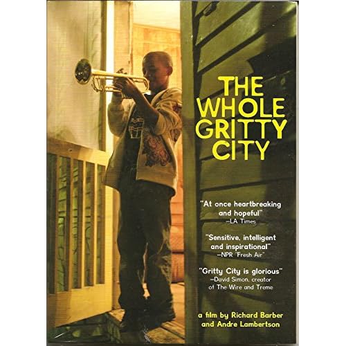 The Whole Gritty City