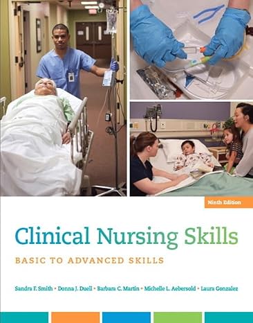 Clinical Nursing Skills: Basic to Advanced Skills