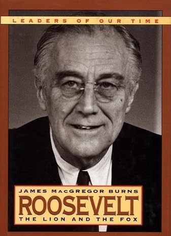 Roosevelt: The Lion and the Fox