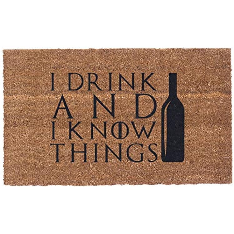 COCO MATS N MORE I Drink & I Know Things Design Coco Doormats 18 x 30 x 58 Inch Thick
