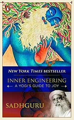 Sadhguru Inner Engineering: A YogiS Guide To Joy By