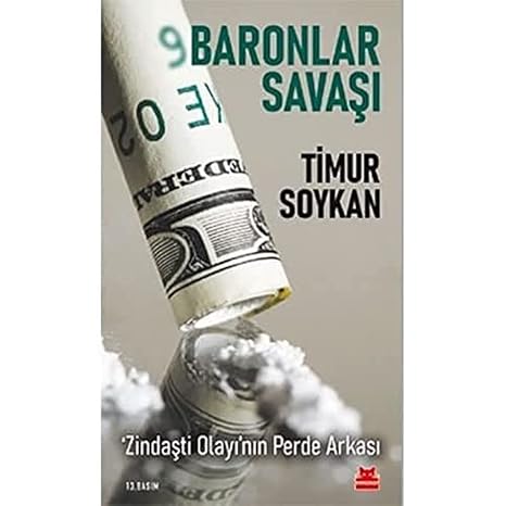 Barons' War? Behind the Scenes of the 'Zindaşti Incident'