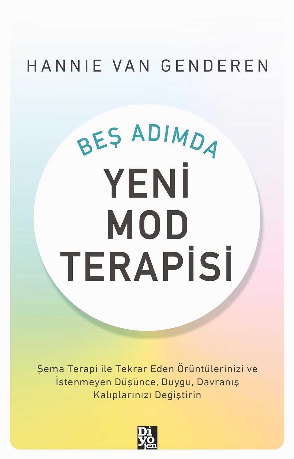 Beş Adımda Yeni Mod Terapisi Kağıt Kapak – 4 Ağustos 2025