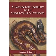 A Passionate Journey with Short-tailed Pythons Paperback September 26, 2018