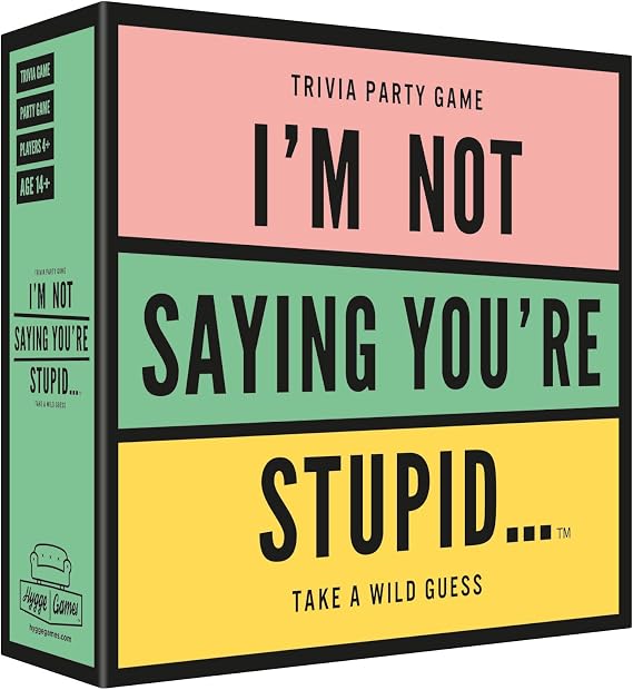 Hygge Games I'm Not Saying You're Stupid Trivia Party Game, 5.7 x 5.7 x 1.8"
