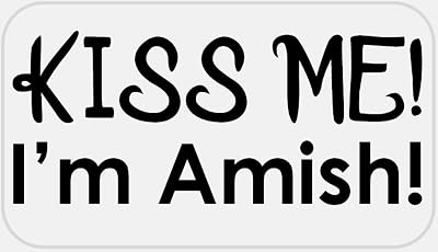 Kiss Me Im Amish - 25 Stickers Pack 2.25 x 1.25 inches