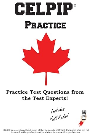 CELPIP Practice: Canadian English Language Proficiency Index Program(R) Practice Test Questions