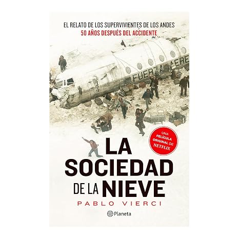 La sociedad de la nieve / Society of the Snow (Spanish Edition)