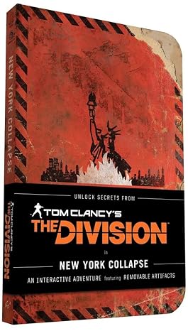 Tom Clancy's The Division: New York Collapse: (Tom Clancy Books, Books for Men, Video Game Companion Book)