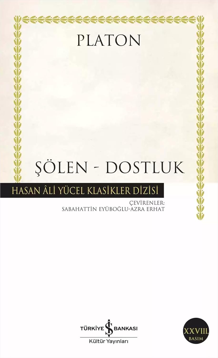 Şölen - Dostluk Kağıt Kapak – 1 Ocak 2006