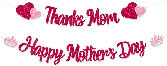 Glitter Happy Mother's Day Banner Thanks Mom Banner Garland Happy Mothers Day Decorations for Party Supplies Mother's Day Decor Mothers Day Garlands Sign