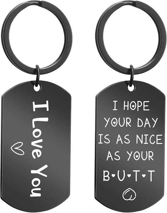 Funny Valentines Day Keychain for Her Him I Love You I Hope Your Day is as Nice Birthday Christmas Anniversary Wedding Gifts for Boyfriend Girlfriend Wife Husband Couple