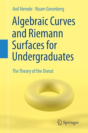Algebraic Curves and Riemann Surfaces for Undergraduates: The Theory of the Donut