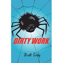 Dirty Work (Dirty Works) Kağıt Kapak – 21 Ocak 2019