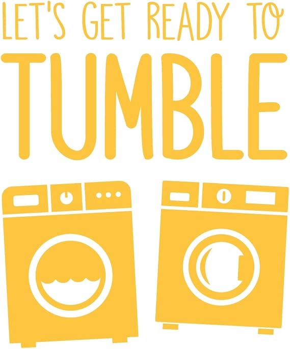 Funny Laundry Room Wall Decal | 'Let's Get Ready To Tumble' Quote | Vinyl Washer, Dryer Sticker Sign Home Decoration | Black, Red, Brown, White, Dark, Light Colors | Small, Large Sizes
