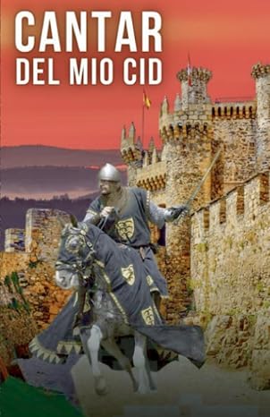 Cantar del Mio Cid: Anonimo (Spanish Edition)