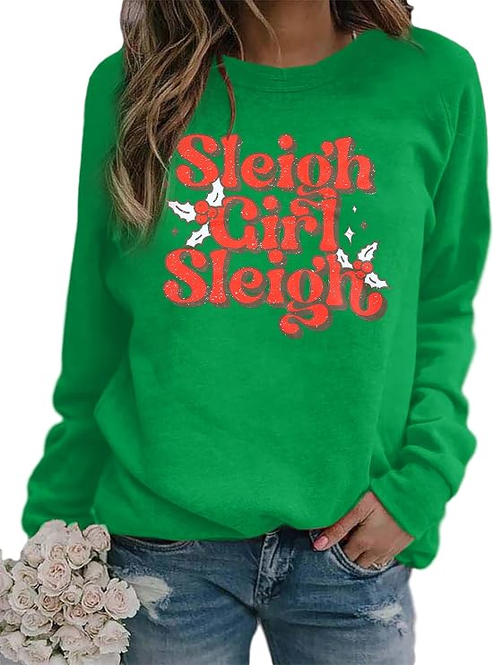 LUKYCILD Sleigh Sweatshirt Women Sleigh Girl Sweatshirt Casual Shirt Funny Long Sleeve Shirt Green