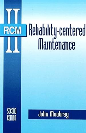 Reliability-Centered Maintenance Second Edition
