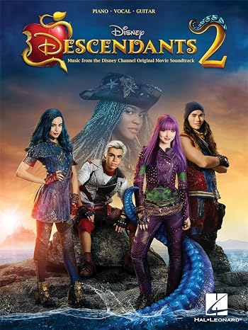 Descendants 2: Music from the Disney Channel Original TV Movie Soundtrack | Piano, Vocal, Guitar Sheet Music Songbook | 11 Songs with Lyrics, Guitar Chord Frames -Color Film Photos