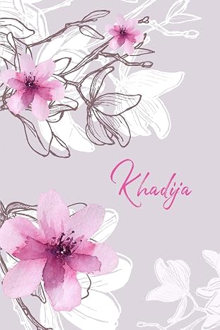 Khadija: Custom Muslim Name Notebook/Journal - Personalized Islamic Gift for Women (Pink Floral Design)