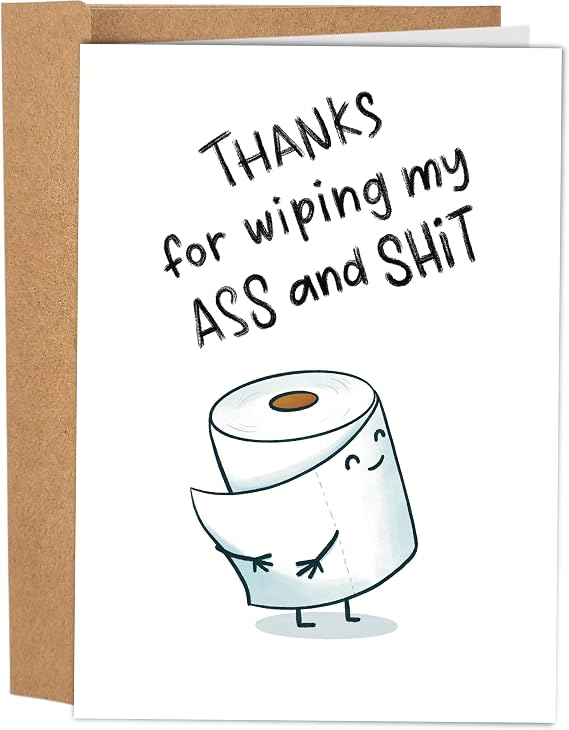 Sleazy Greetings Funny Happy Mother's Day Card For Mom From Daughter Son | 5 x 7 Funny Birthday Card For Mom With Matching Envelope | Thanks for Wiping My Ass and Shit Card