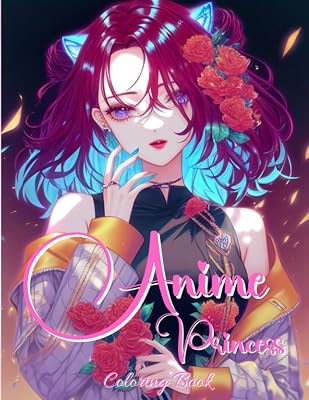 Anime Princess: 110 Pages Coloring Book with Cute Princess And Beautiful Anime Characters For Stress Relief and Relaxation Paperback October 12, 2022