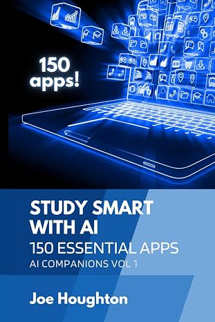 Study smart with AI 150 essential tools (AI Companions)