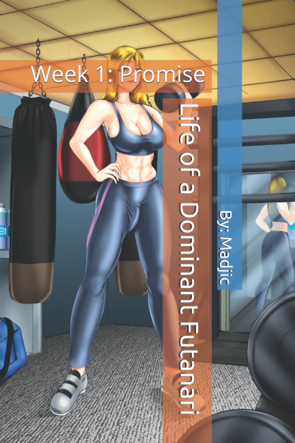 Life of a Dominant Futanari: Week 1: Promise Kağıt Kapak – 2 Temmuz 2021