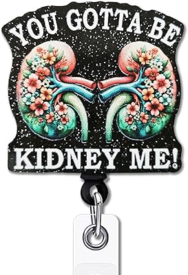 YAZMEEN Funny Floral Kidney Badge Reel Gifts - You Gotta Be Kidney Me - Retractable Badge Holder with Clip - Black Glitter Acrylic ID Card Holder - Gifts for Urologist Nephrologist Dialysis Nurse