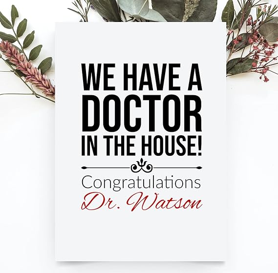 Personalized Doctor Graduation Cards, Custom Medical School For Daughter Or Son Greeting Card, We Have A Doctor In The House, Doctorate Gifts For Him Her Women Men, PhD Grad Ceremony From Parents