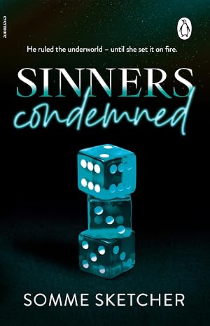Sinners Condemned: The steamy, slow burn dark mafia romance from the TikTok sensation