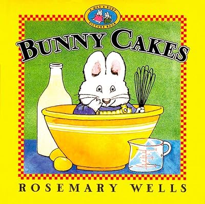 Bunny Cakes Max and Ruby Paperback Picture Book, February 1, 2000