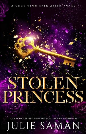 Stolen Princess (Once Upon Ever After)