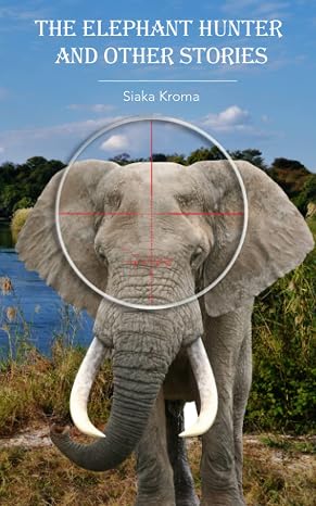 The Elephant Hunter and Other Stories