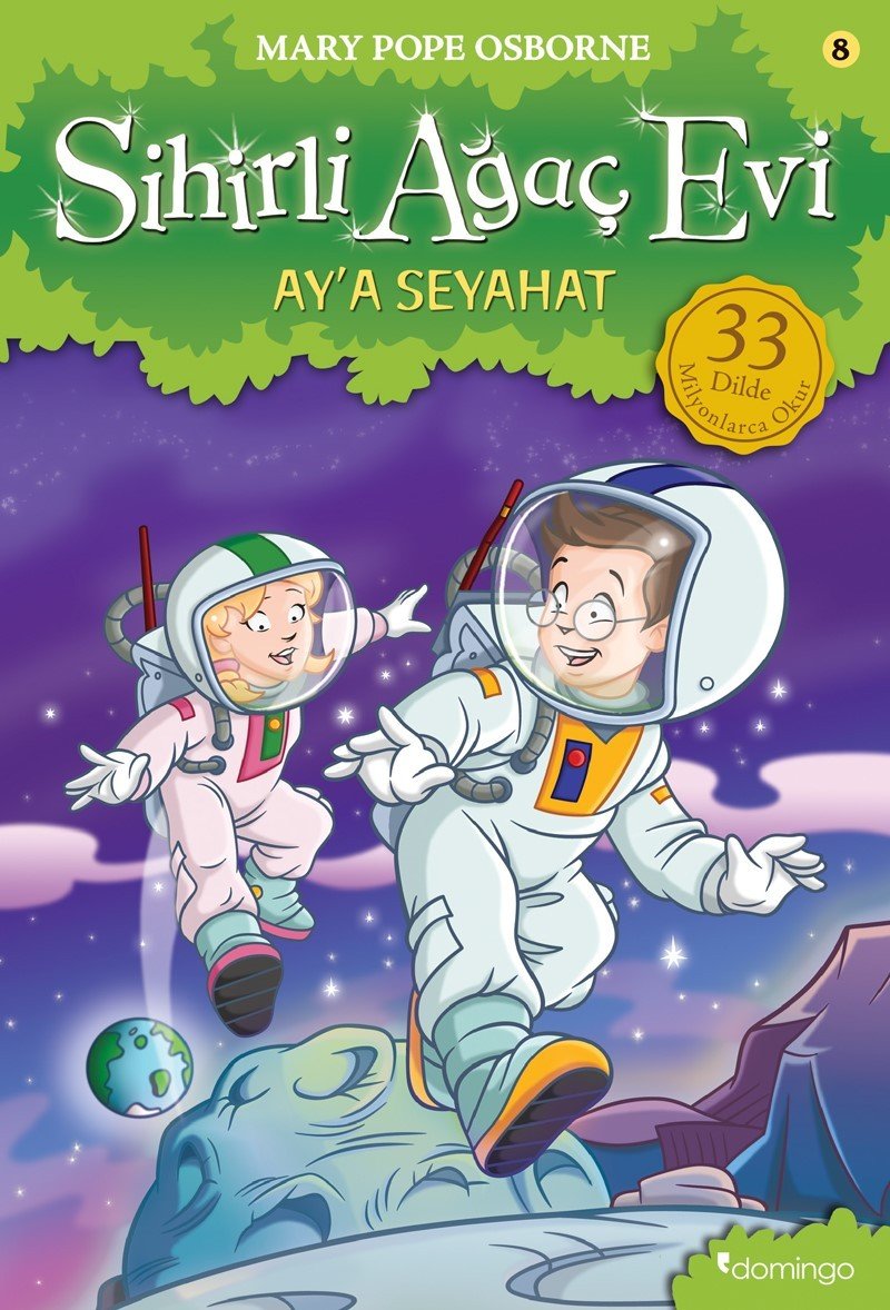 Sihirli Ağaç Evi 8: Aya Seyahat Kağıt Kapak – 31 Mayıs 2018
