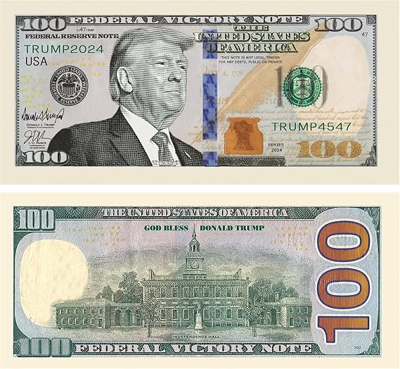 Pack of 100 - Donald Trump 100.00 Victory Limited Edition Novelty Dollar Bill - Full Color Printing with Great Detail. Make America Great Again. Proudy Made in the USA.