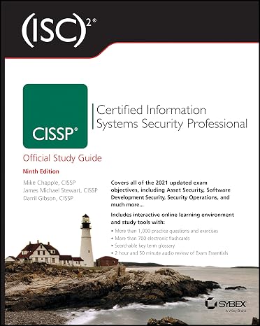 (ISC)2 CISSP Certified Information Systems Security Professional Official Study Guide (Sybex Study Guide)