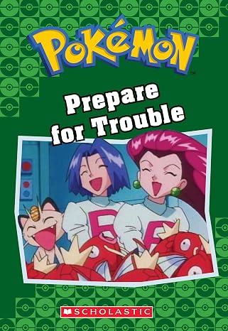 Prepare for Trouble (Pokemon Classic Chapter Book #12) (Pokemon Chapter Books)
